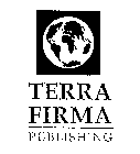 TERRA FIRMA PUBLISHING