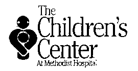 THE CHILDREN'S CENTER AT METHODIST HOSPITAL