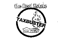 THE REAL ESTATE TAXBUSTER