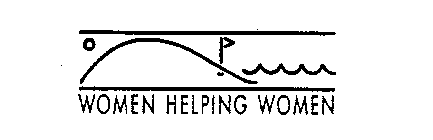 WOMEN HELPING WOMEN