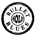 BULLET HOLE BLUES