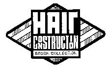 HAIR CONSTRUCTION BRUSH COLLECTION