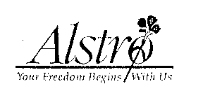 ALSTRO YOUR FREEDOM BEGINS WITH US