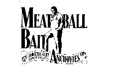 MEATBALL BAIT INDIVIDUALLY QUICK FROZEN ANCHOVIES