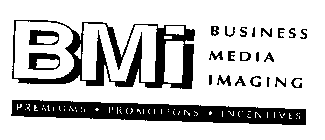 BMI BUSINESS MEDIA IMAGING PREMIUMS PROMOTIONS INCENTIVES