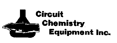 CIRCUIT CHEMISTRY EQUIPMENT, INC.