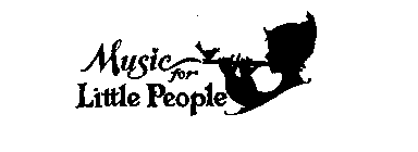 MUSIC FOR LITTLE PEOPLE