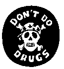 DON'T DO DRUGS