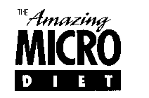 THE AMAZING MICRO DIET