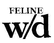 FELINE W/D