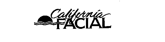 CALIFORNIA FACIAL