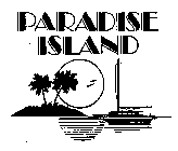 PARADISE ISLAND