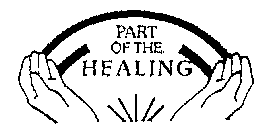 PART OF THE HEALING