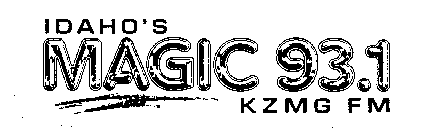 IDAHO'S MAGIC 93.1 KZMG FM