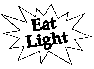 EAT LIGHT