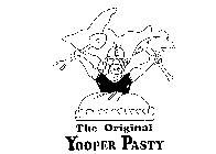 THE ORIGINAL YOOPER PASTY