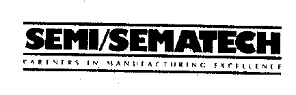 SEMI/SEMATECH PARTNERS IN MANUFACTURING EXCELLENCE