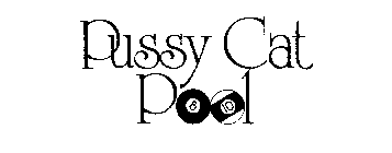 PUSSY CAT POOL