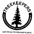 TREEKEEPERS REUSABLE CLOTH SHOPPING BAGS HELP OUR ENVIRONMENT JUST SAY NO TO PAPER AND PLASTIC