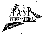 T.A.S.P INTERNATIONAL