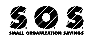 S. O. S. SMALL ORGANIZATION SAVINGS