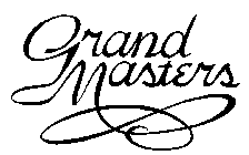 GRAND MASTERS