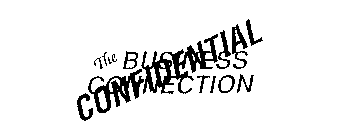 THE BUSINESS CONNECTION CONFIDENTIAL