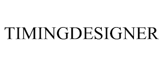 TIMINGDESIGNER