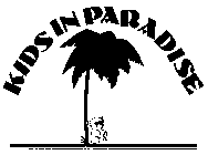 KIDS IN PARADISE