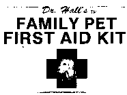 DR. HALL'S FAMILY PET FIRST AID KIT