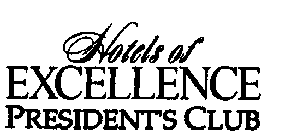 HOTELS OF EXCELLENCE PRESIDENT'S CLUB