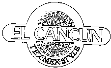 EL CANCUN TEX-MEX-STYLE