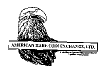 AMERICAN RARE COIN EXCHANGE, LTD.  A SUBSIDIARY OF INTERCONTINENTAL ENTERPRISES, INC.  A PUBLICLY TRADED COMPANY