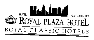 HOTEL NEW YORK CITY ROYAL PLAZA HOTEL ROYAL CLASSIC HOTELS