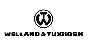 WELLAND & TUXHORN WT