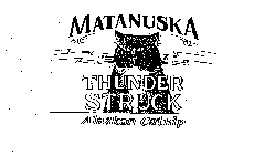 MATANUSKA THUNDER STRUCK ALASKAN CATNIP