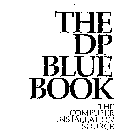THE DP BLUE BOOK THE COMPUTER INSTALLATION SOURCE