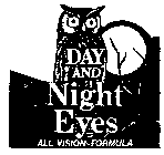 DAY AND NIGHT EYES ALL VISION-FORMULA