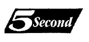 5 SECOND
