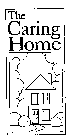THE CARING HOME