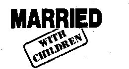 MARRIED WITH CHILDREN
