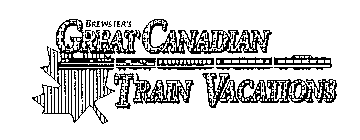 BREWSTER'S GREAT CANADIAN TRAIN VACATIONS