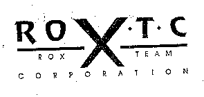 ROX. T.C ROX TEAM CORPORATION