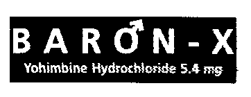 BARON-X YOHIMBINE HYDROCHL-ORIDE 5.4MG