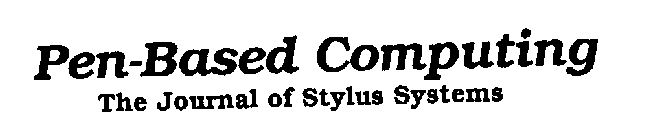 PEN-BASED COMPUTING THE JOURNAL OF STYLUS SYSTEMS