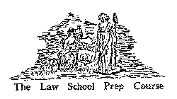 THE LAW SCHOOL PREP COURSE