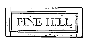 PINE HILL