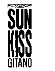 SUN KISS GITANO