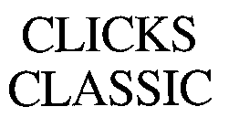 CLICKS CLASSIC