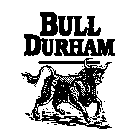 BULL DURHAM